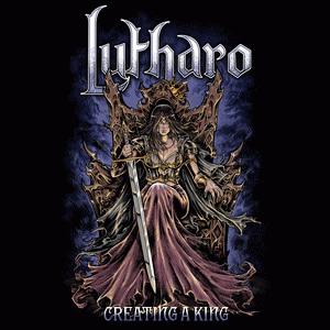 Lutharo : Creating a King